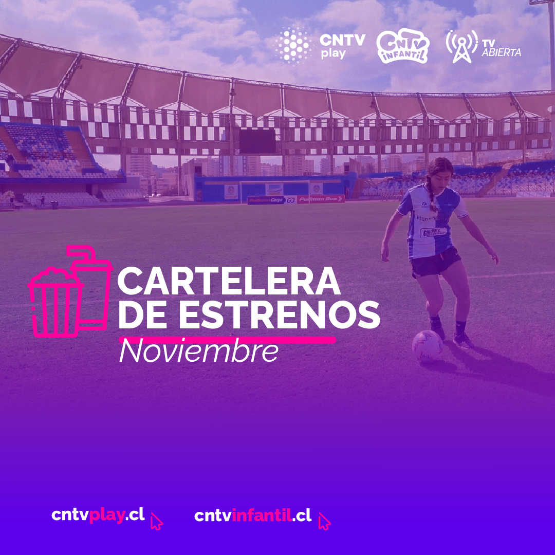 CNTV anuncia cartelera de estrenos de noviembre 2022