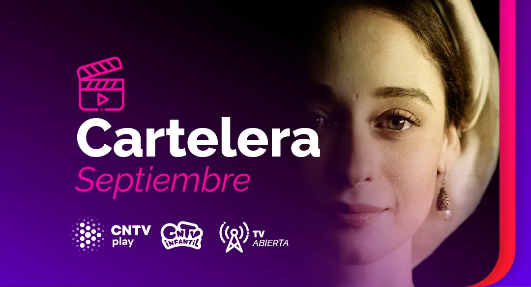 CNTV anuncia cartelera de estrenos de septiembre 2023